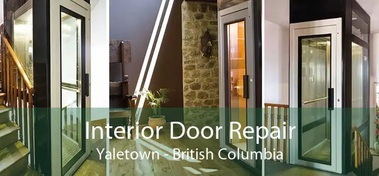 Interior Door Repair Yaletown - British Columbia