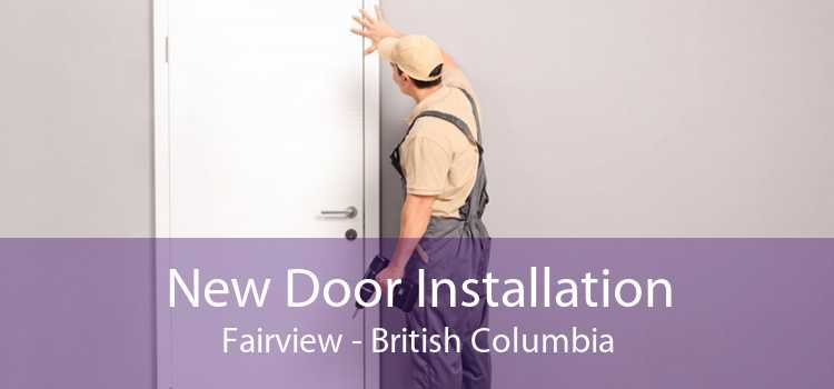 New Door Installation Fairview - British Columbia