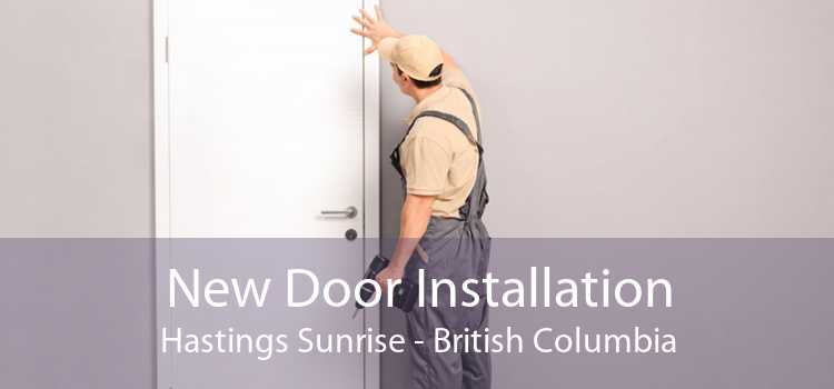 New Door Installation Hastings Sunrise - British Columbia
