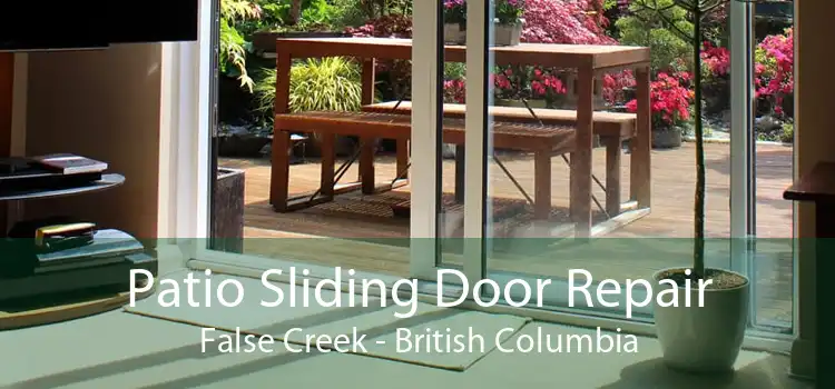 Patio Sliding Door Repair False Creek - British Columbia