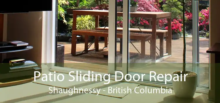 Patio Sliding Door Repair Shaughnessy - British Columbia