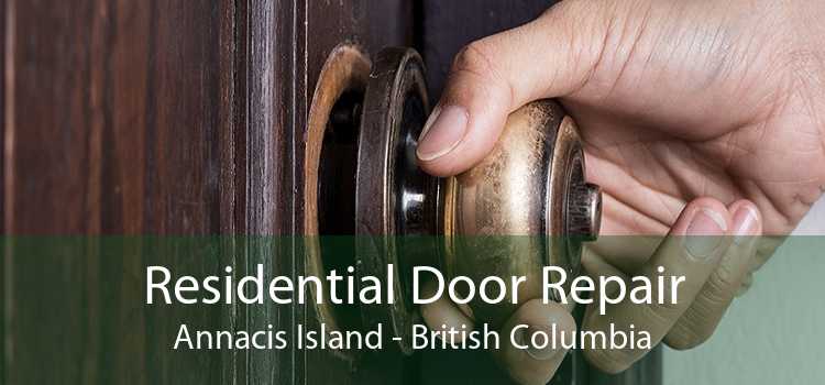 Residential Door Repair Annacis Island - British Columbia