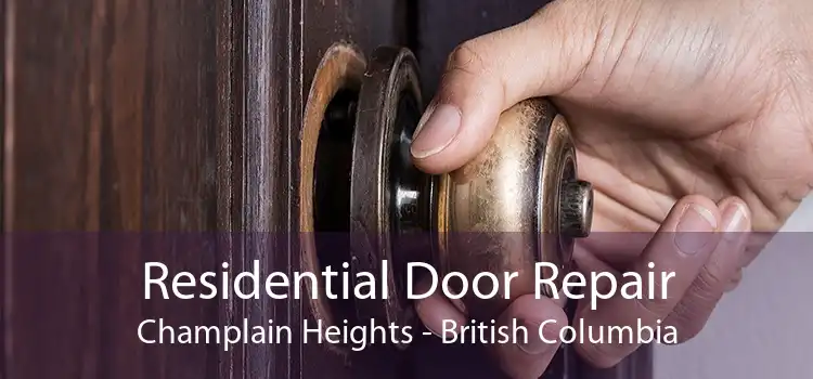 Residential Door Repair Champlain Heights - British Columbia