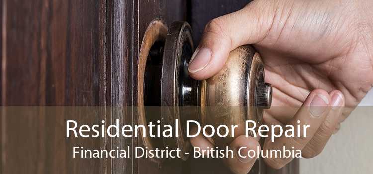 Residential Door Repair Financial District - British Columbia