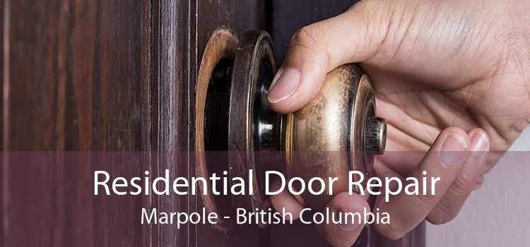 Residential Door Repair Marpole - British Columbia