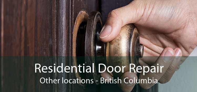 Residential Door Repair Other locations - British Columbia