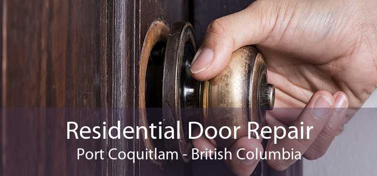 Residential Door Repair Port Coquitlam - British Columbia