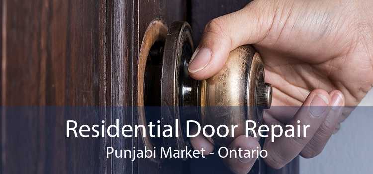 Residential Door Repair Punjabi Market - Ontario
