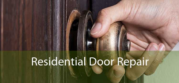 Residential Door Repair  - 