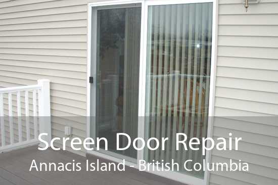 Screen Door Repair Annacis Island - British Columbia