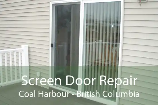 Screen Door Repair Coal Harbour - British Columbia