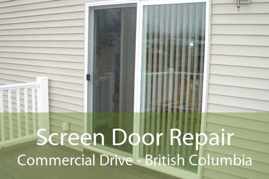 Screen Door Repair Commercial Drive - British Columbia
