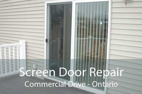 Screen Door Repair Commercial Drive - Ontario