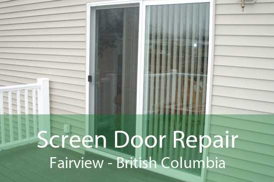 Screen Door Repair Fairview - British Columbia