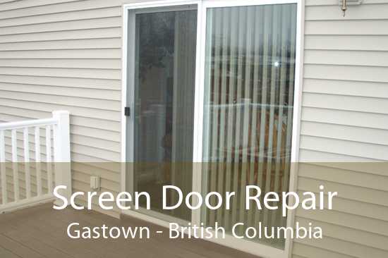Screen Door Repair Gastown - British Columbia