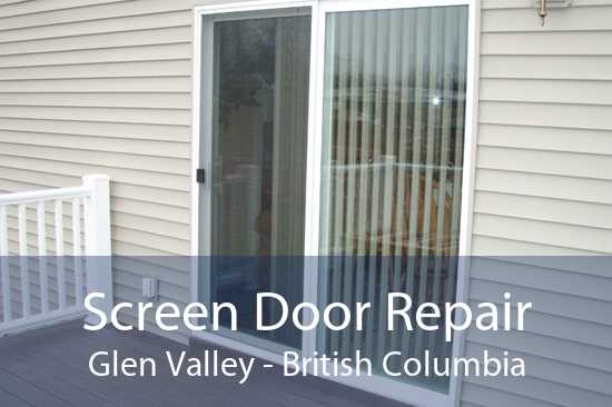 Screen Door Repair Glen Valley - British Columbia