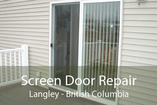 Screen Door Repair Langley - British Columbia