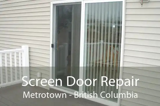 Screen Door Repair Metrotown - British Columbia