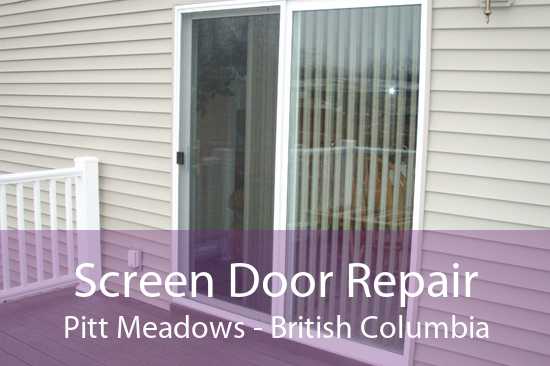 Screen Door Repair Pitt Meadows - British Columbia
