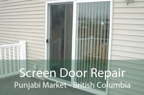 Screen Door Repair Punjabi Market - British Columbia
