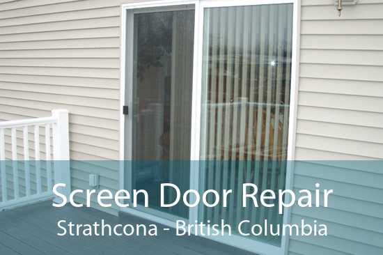Screen Door Repair Strathcona - British Columbia