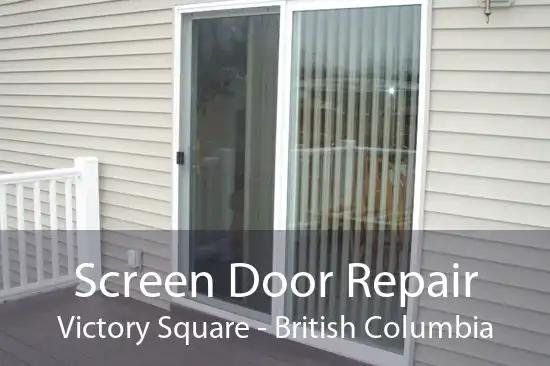 Screen Door Repair Victory Square - British Columbia