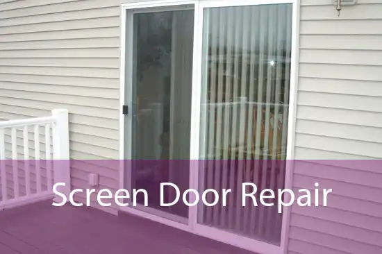Screen Door Repair  - 