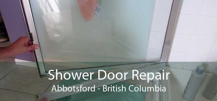 Shower Door Repair Abbotsford - British Columbia