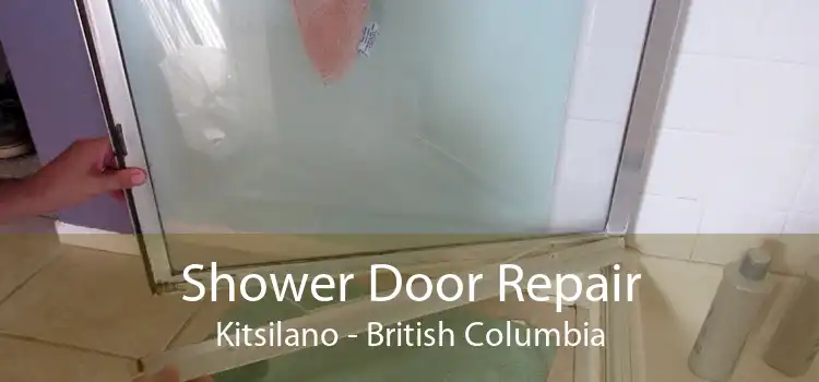 Shower Door Repair Kitsilano - British Columbia