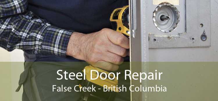 Steel Door Repair False Creek - British Columbia