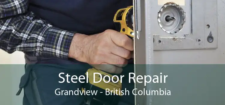 Steel Door Repair Grandview - British Columbia