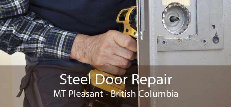 Steel Door Repair MT Pleasant - British Columbia