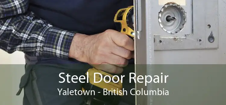 Steel Door Repair Yaletown - British Columbia