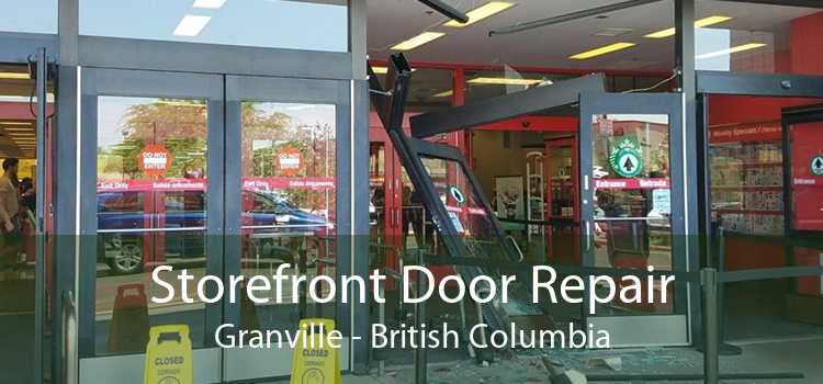 Storefront Door Repair Granville - British Columbia