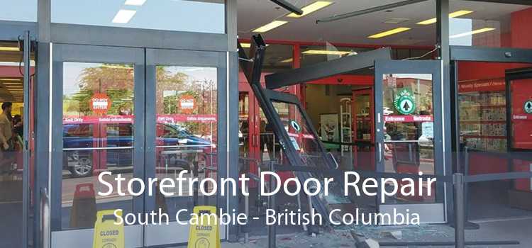 Storefront Door Repair South Cambie - British Columbia