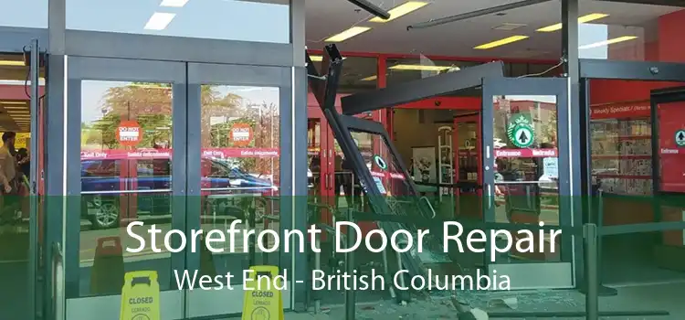 Storefront Door Repair West End - British Columbia