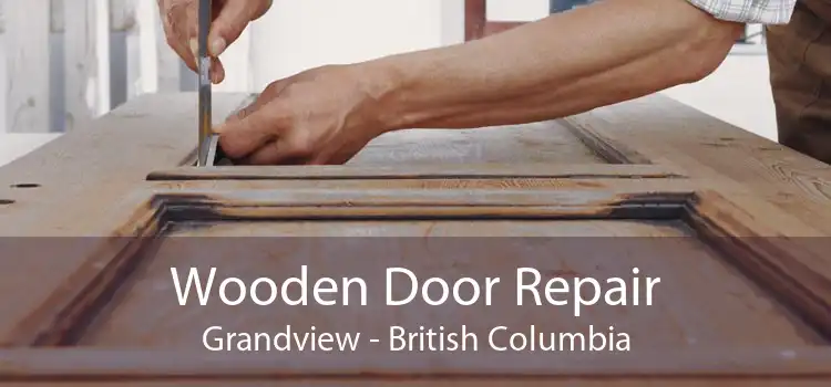 Wooden Door Repair Grandview - British Columbia