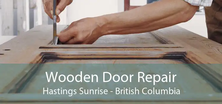 Wooden Door Repair Hastings Sunrise - British Columbia