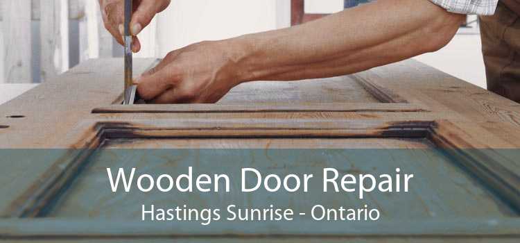 Wooden Door Repair Hastings Sunrise - Ontario