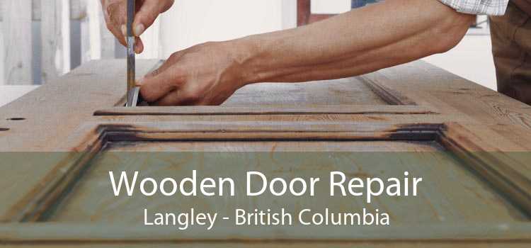 Wooden Door Repair Langley - British Columbia