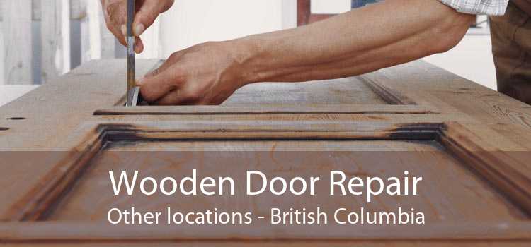 Wooden Door Repair Other locations - British Columbia